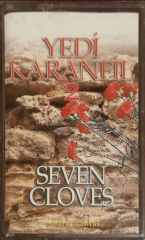Yedi Karanfil 2 Seven Cloves Enstrumantal Açılmamış Jelatininde Kaset