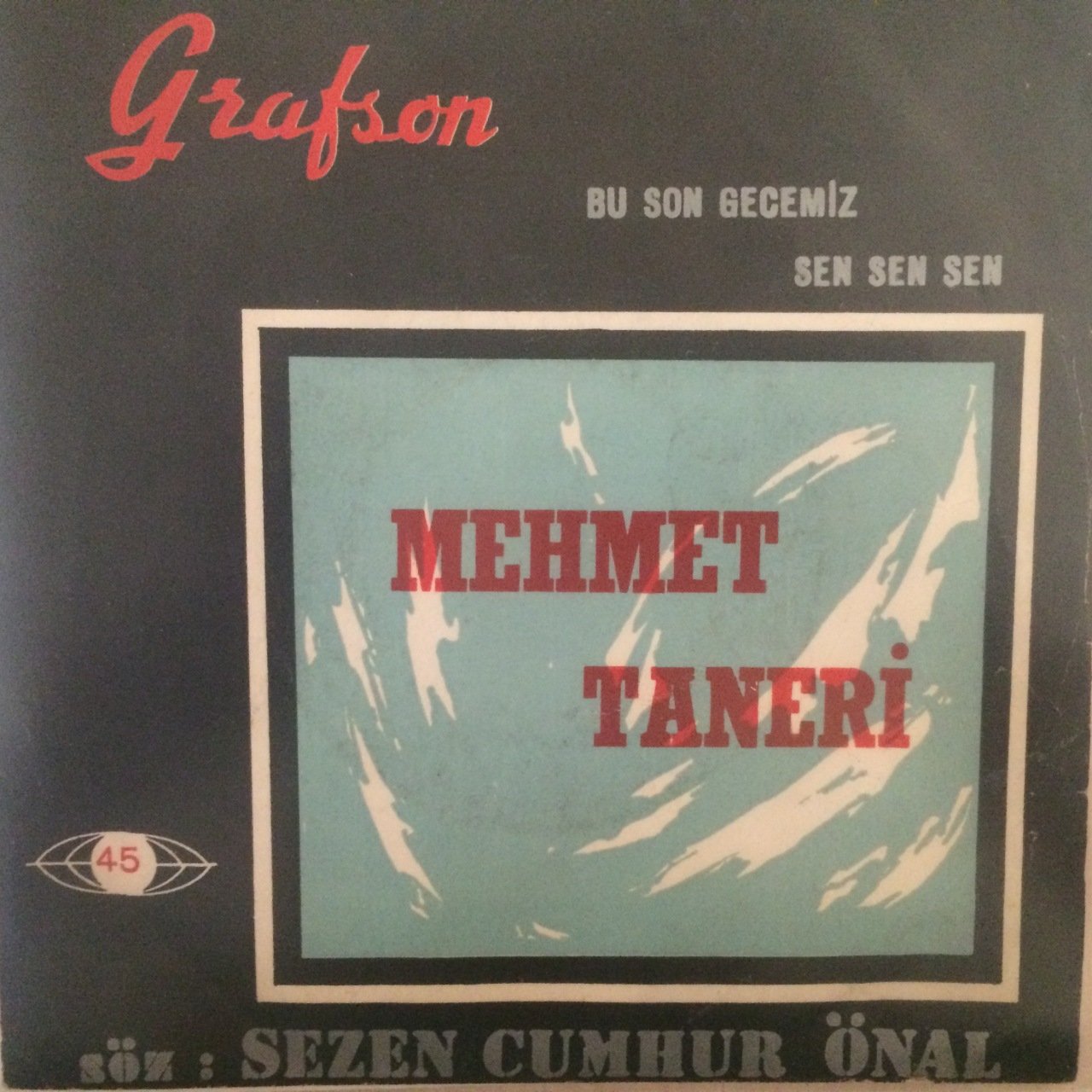 Mehmet Taneri Bu Son Gecemiz 45lik Plak