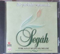 Bir Şarkıdır Yaşamak Segah Türk Sanat Müziği Seçmeler CD