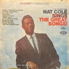 The Unforgetables Nat Cole Sings The Great Songs LP Plak