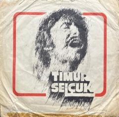 Timur Selçuk Bugün Yarın Daima 45lik Plak
