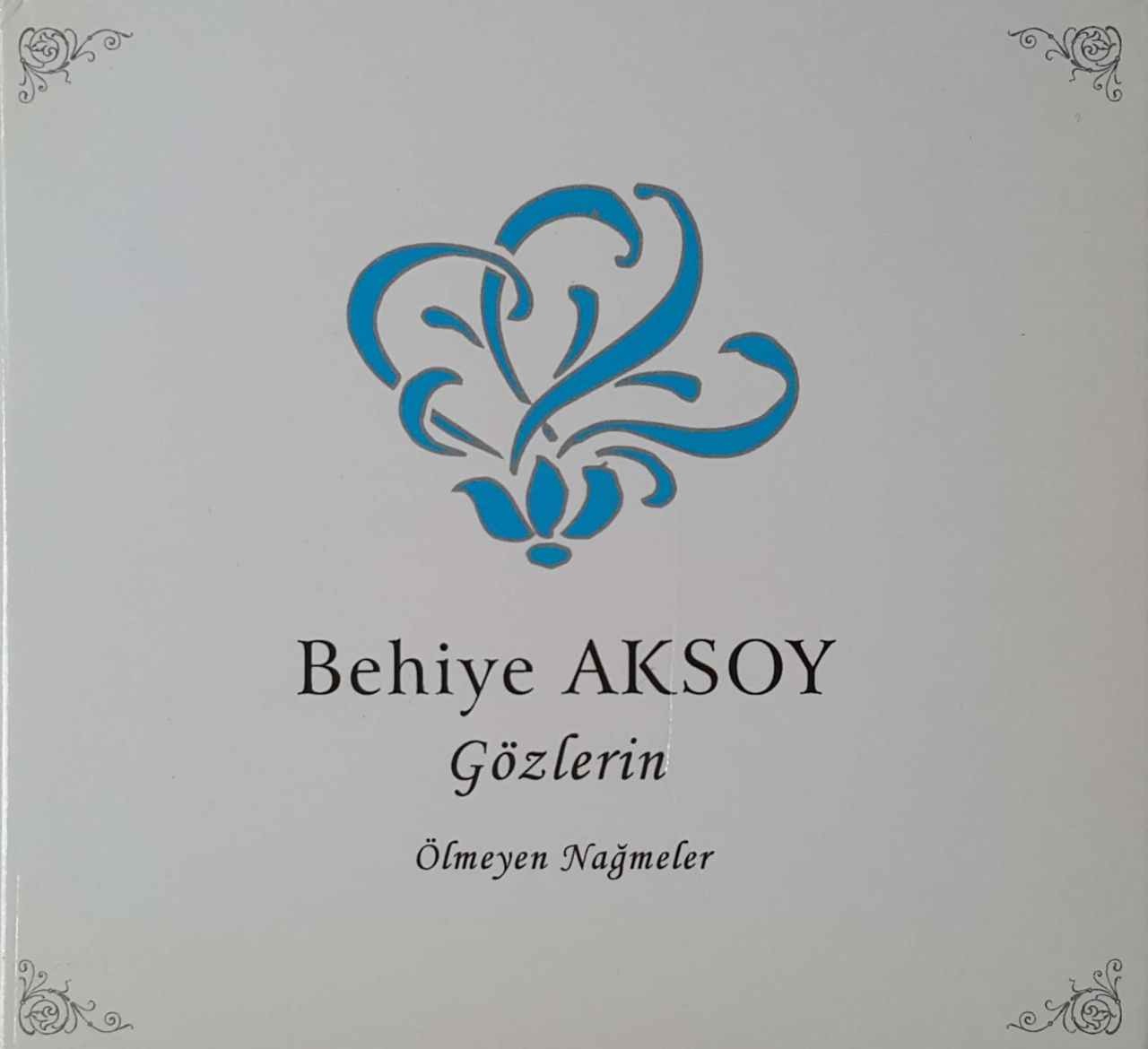 Behiye Aksoy Gözlerin İnleyen Nameler CD