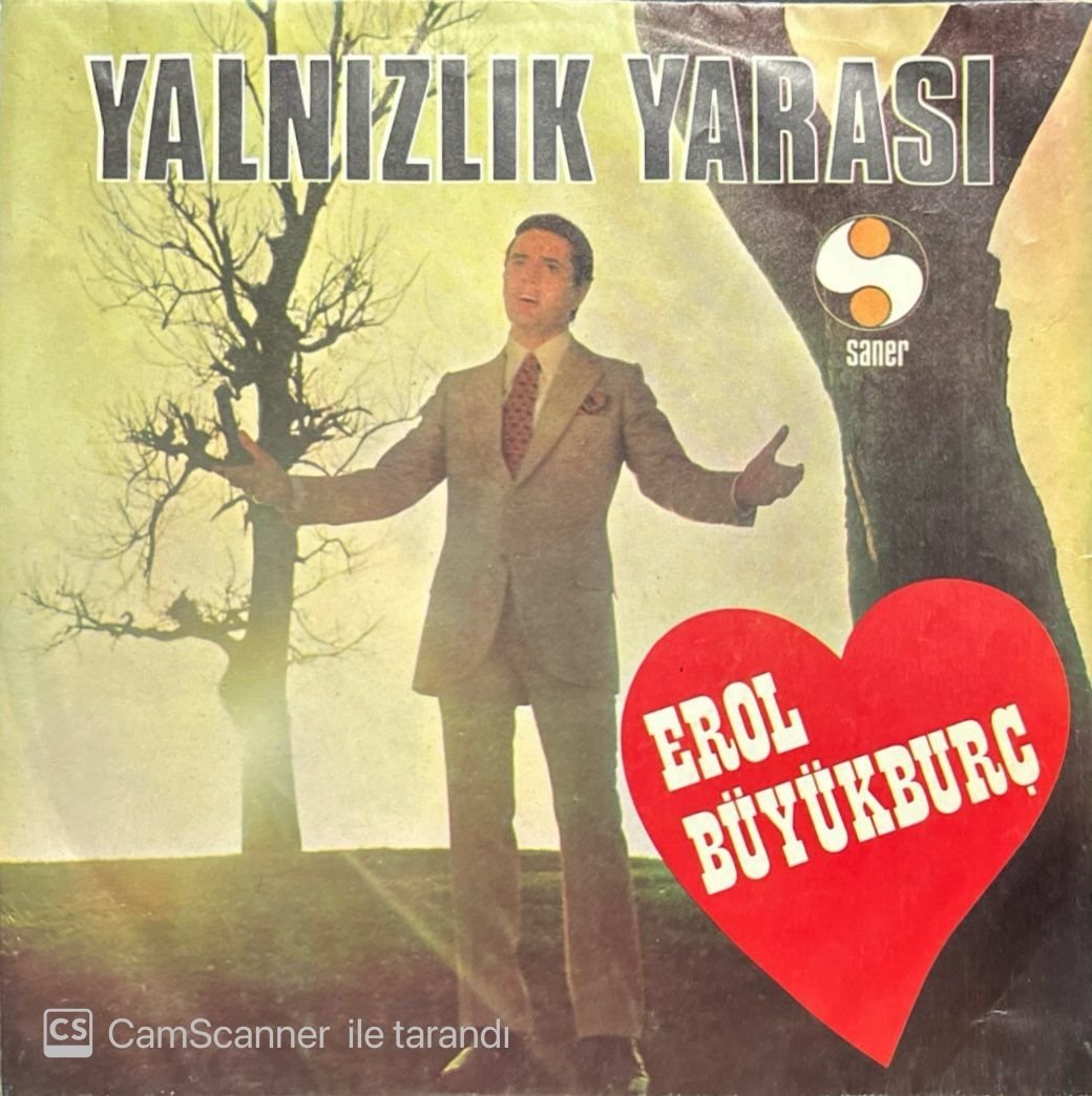 Erol Büyükburç Yalnızlık Yarası 45lik plak