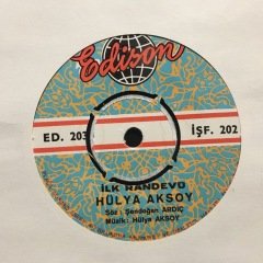 Hülya Aksoy İlk Randevu 45lik Plak