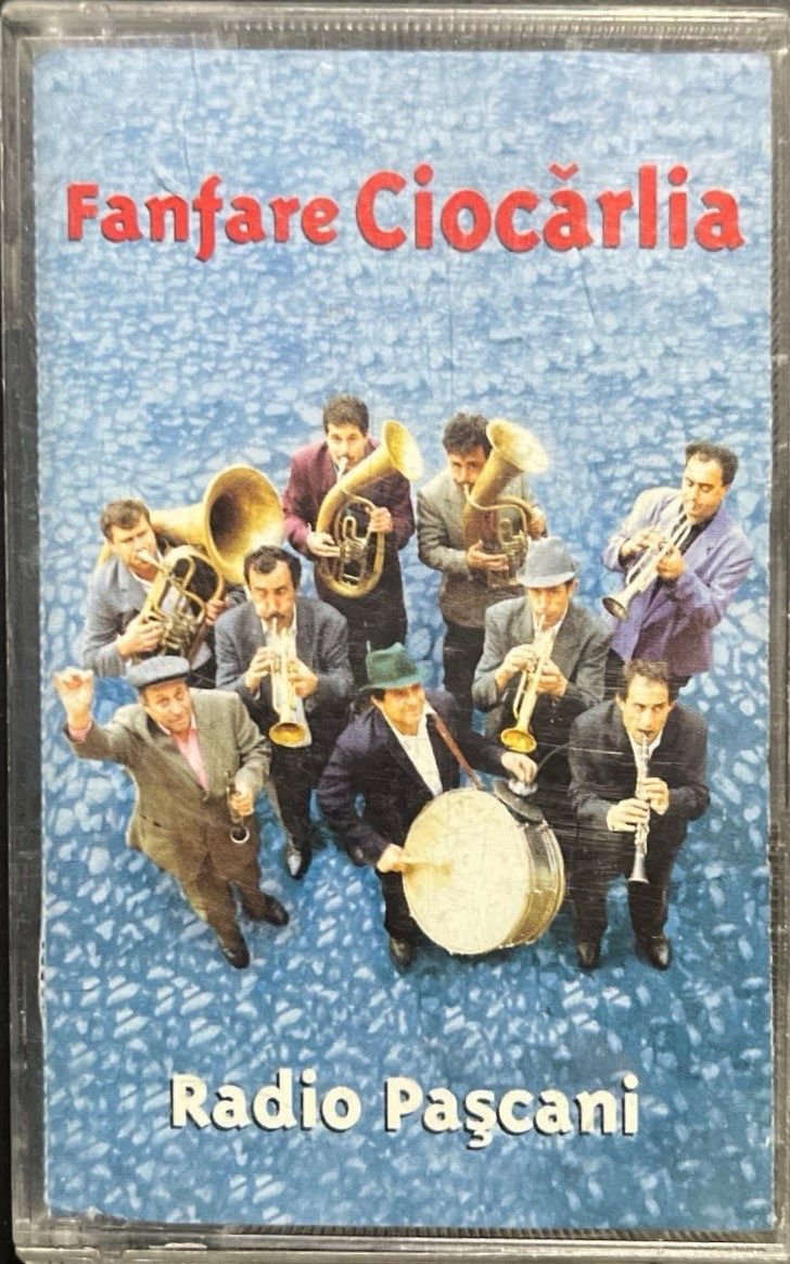 Radio Paşcani Fanfare Ciocarlia Kaset