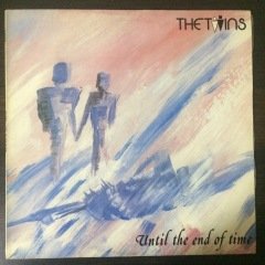 The Twins Until The End Of Time LP Plak