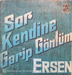 Ersen Sor Kendine 45lik plak