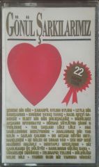 Gönül Şarkıularımız 22 Kaset