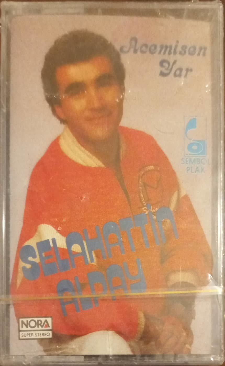 Selahattin Alpay Acemisen Yar Açılmamış Jelatininde Kaset