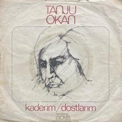 Tanju Okan Kaderim Dostlarım 45lik Plak