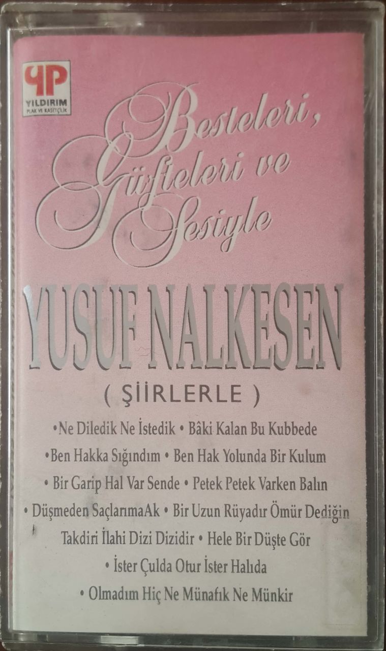 Besteleri Güfteleri Ve Sesiyle Yusuf Nalkesen Şiirlerle Kaset