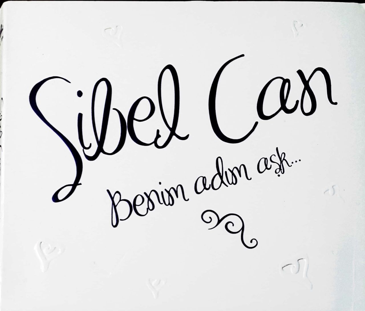Sibel Can Benim Adım Aşk CD