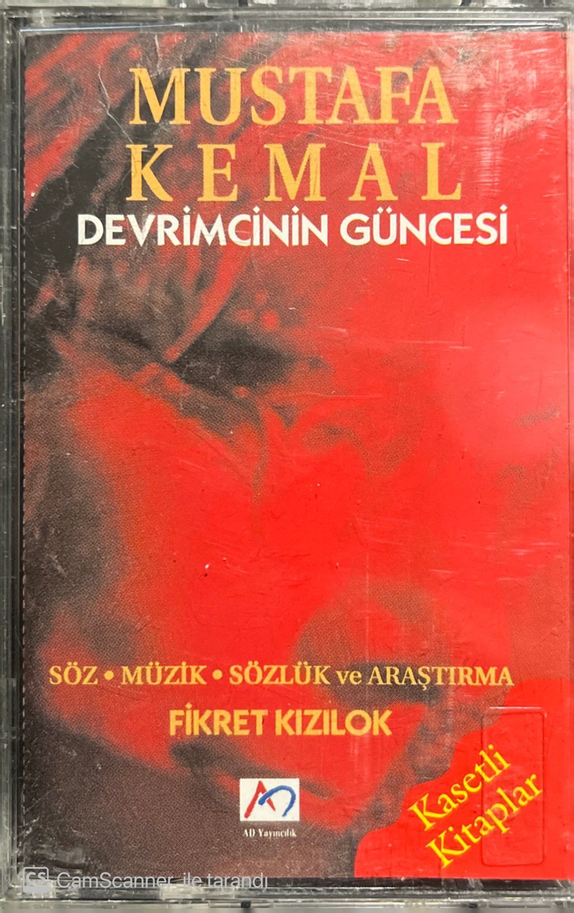 Fikret Kızılok Mustafa Kemal Devrimcinin Güncesi Açılmamış Jelatininde Kaset