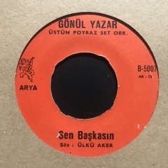 Gönül Yazar Sen Başkasın 45lik Plak