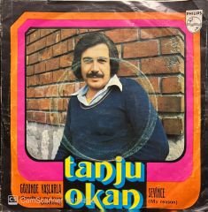 Tanju Okan Gözünde Yaşlarla 45lik Plak