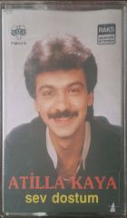 Atilla Kaya Sev Dostum Kaset