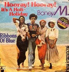 Boney M Hooray Hooray It's A Holi Holiday 45lik Plak