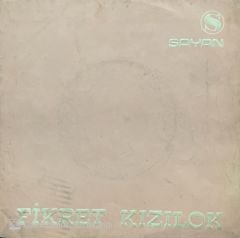 Fikret Kızılok Söyle Sazım 45lik Plak