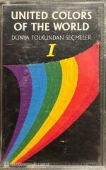 United Colors Of The World Dünya Folkundan Seçmeler 1 Kaset