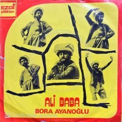 Bora Ayanoğlu Ali Baba 45lik Plak