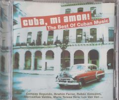 Cuba,Mi Amor! The Best Of Cuban Musik CD
