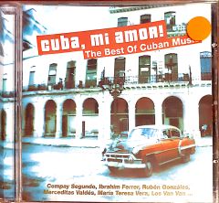 Cuba,Mi Amor! The Best Of Cuban Music CD