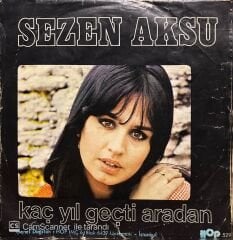 Sezen Aksu Kaç Yıl Geçti Aradan 45lik Plak
