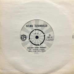 Selma İstanbullu Kalbim Sana Emanet 45lik Plak