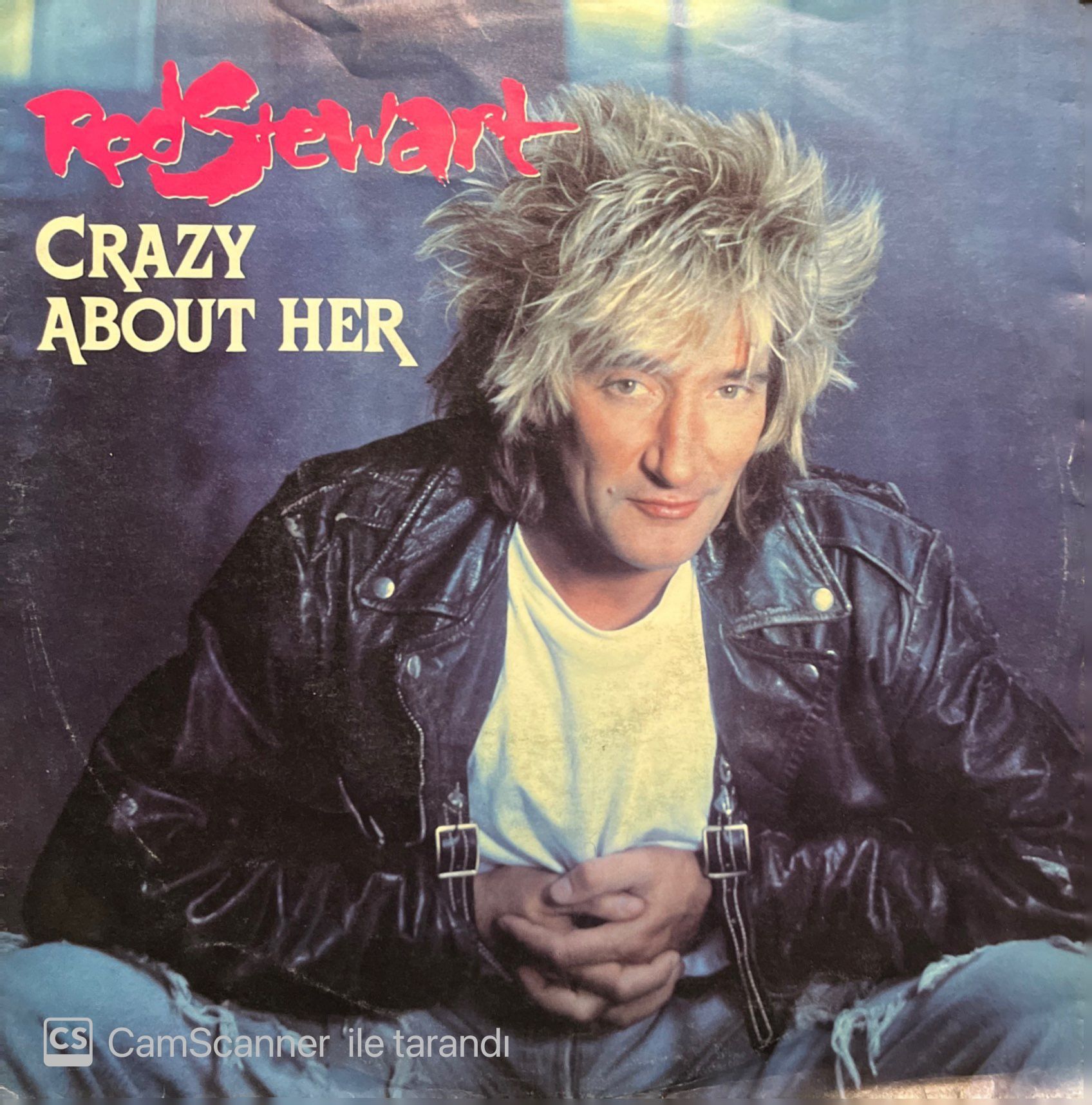 Rod Stewart Crazy About Her 45lik Plak