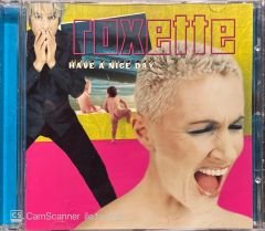 Roxette Have A Nice Day CD