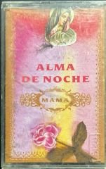 Alma De Noche Mama Kaset