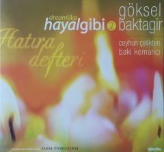 Göksel Baktagir Hayal Gibi 2 Hatıra Defteri CD