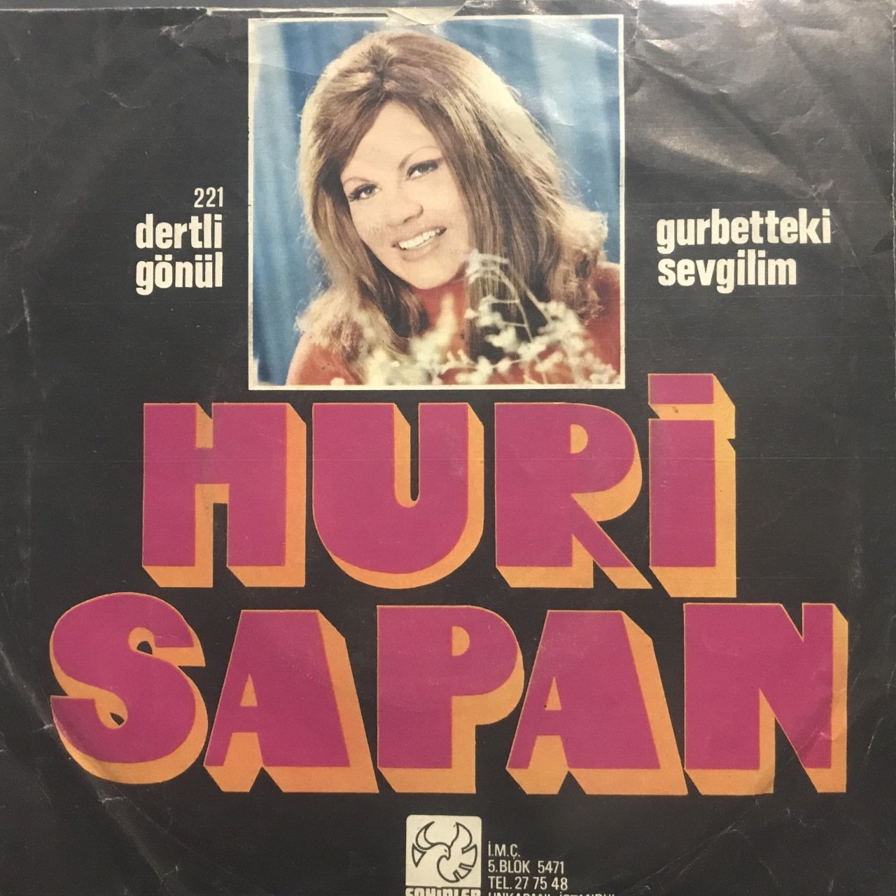 Huri Sapan Dertli Gönül 45lik plak