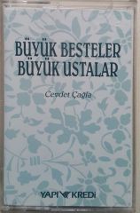 Büyük Besteler Büyük Ustalar  Kaset