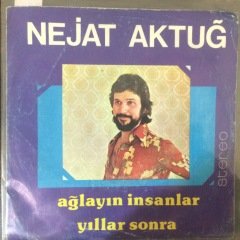 Nejat Aktuğ Yıllar Sonra 45lik plak