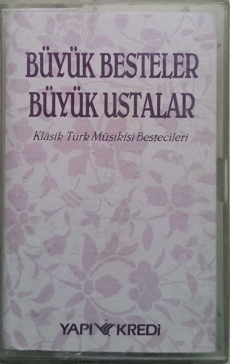 Büyük besteler Büyük Ustalar Kaset