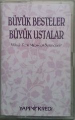 Büyük besteler Büyük Ustalar Kaset
