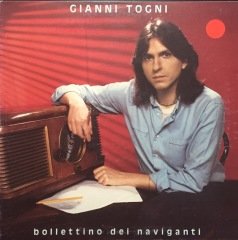 Gianni Togni Bollettini Dei Naviganti LP Plak