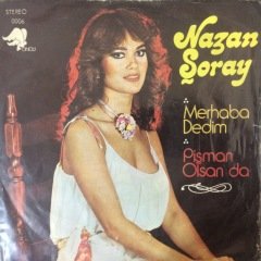 Nazan Şoray Merhaba Dedim 45lik plak