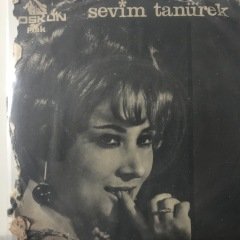 Sevim Tanürek Bütün Dünya Benimdir Depo Malı 45lik Plak