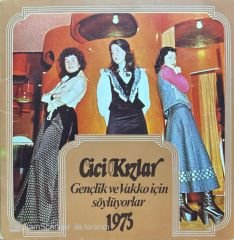 Cici Kızlar Gencim Yaşamı Severim 45lik Plak