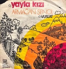Armağan Şenol Yayla Kızı 45lik plak
