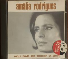 Amalia Rodrigues Vou Dar De Beber 'a Dor CD