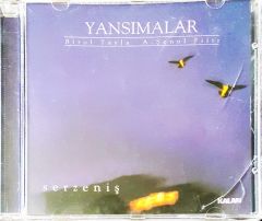 Birol Yayla A.Şenel Filiz Yansımalar  Serzeniş  CD