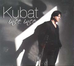 Kubat İnce İnce CD
