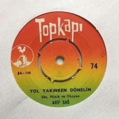 Arif Sağ Sen Nankörün Birisin 45lik Plak