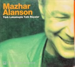 Mazhar Alanson Türk Lokumuyla Tatlı Rüyalar CD