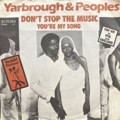 Yarbrough & Peoples Don't Stop The Music 45lik Plak