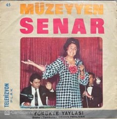 Müzeyyen Senar Yörükte Yaylasında 45lik Plak