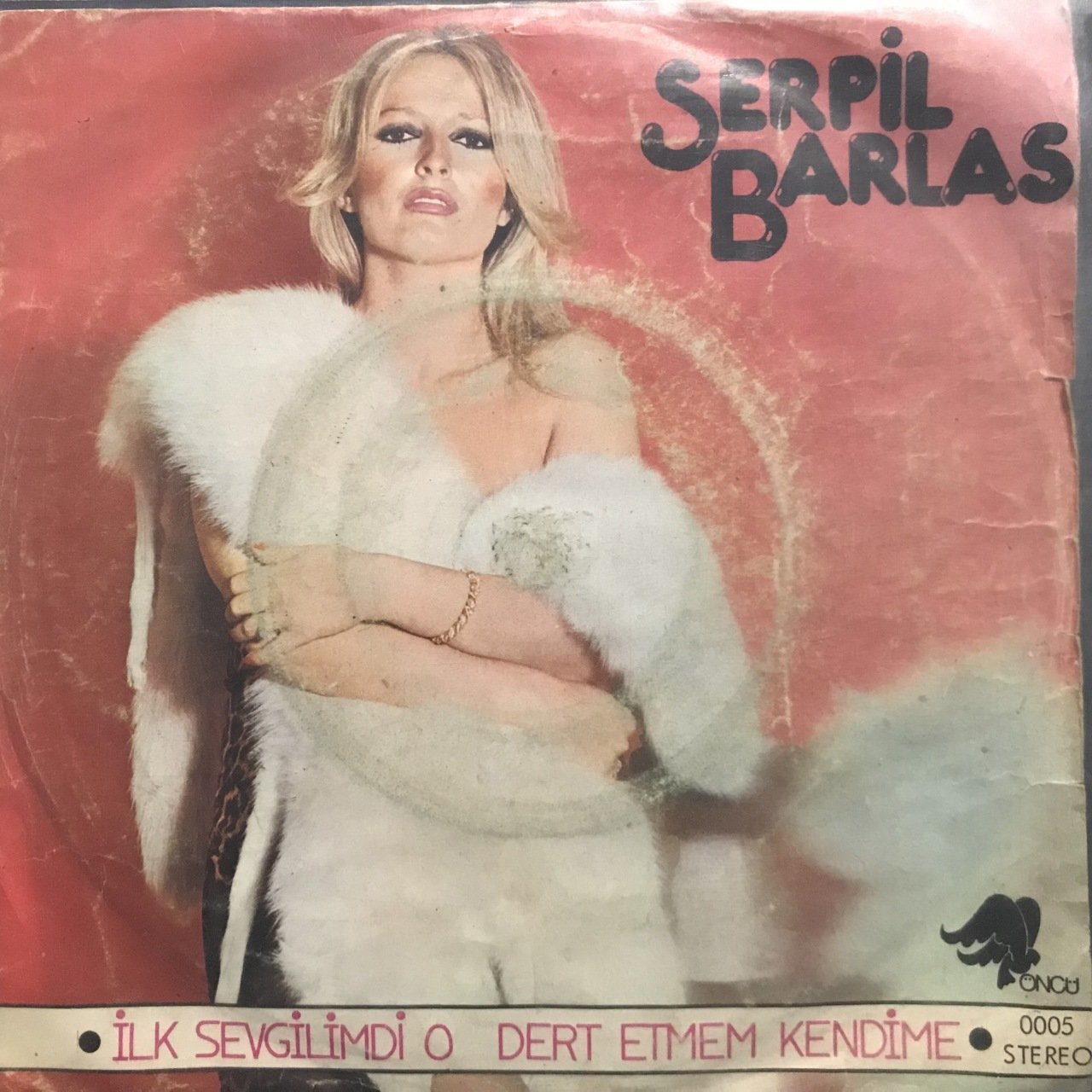 Serpil Barlas İlk Sevgilimdi O 45lik plak